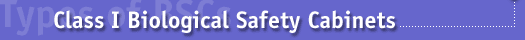 Class I Biological Safety Cabinets
